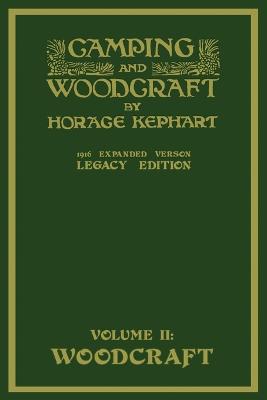 Cover of Camping And Woodcraft Volume 2 - The Expanded 1916 Version (Legacy Edition)