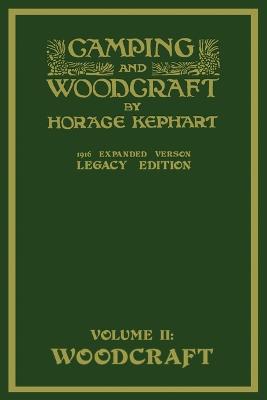 Book cover for Camping And Woodcraft Volume 2 - The Expanded 1916 Version (Legacy Edition)