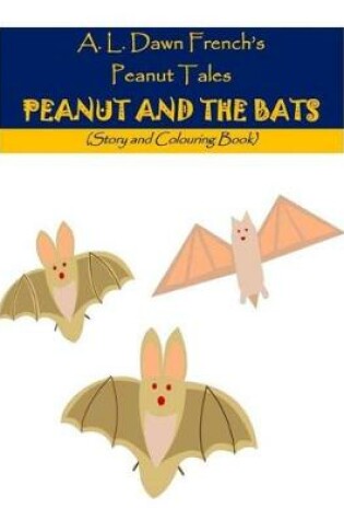 Cover of Peanut and the Bats