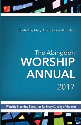 Book cover for Abingdon Worship Annual 2017, The