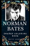 Book cover for Norman Bates Snarky Coloring Book