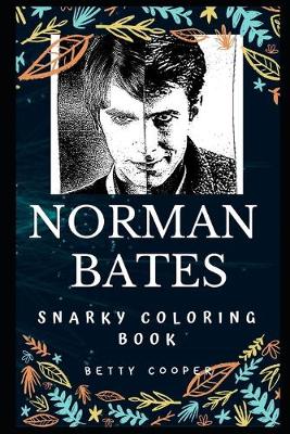 Cover of Norman Bates Snarky Coloring Book