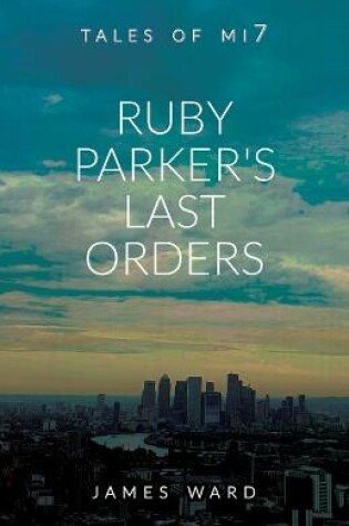 Cover of Ruby Parker's Last Orders