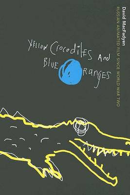 Book cover for Yellow Crocodiles and Blue Oranges