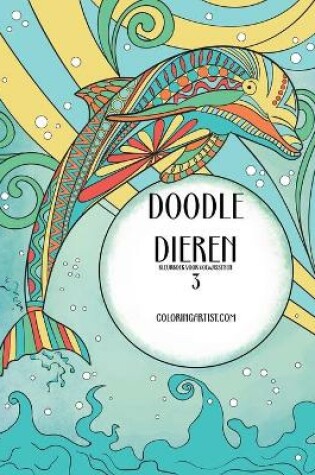 Cover of Doodle Dieren Kleurboek voor Volwassenen 3