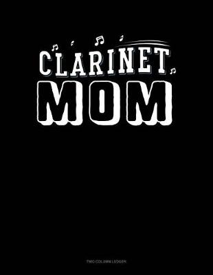 Book cover for Clarinet Mom