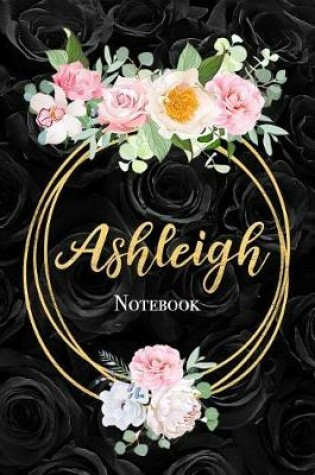 Cover of Ashleigh Notebook