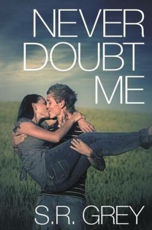 Cover of Never Doubt Me