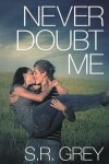 Book cover for Never Doubt Me