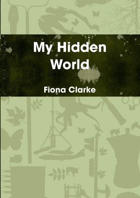 Book cover for My Hidden World