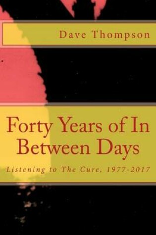 Cover of Forty Years of in Between Days