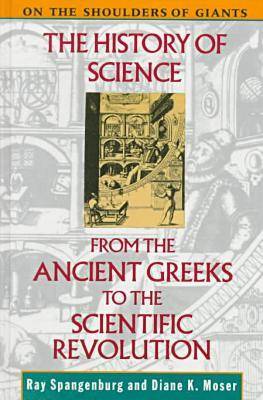 Book cover for The History of Science from the Ancient Greeks to the Scientific Revolution