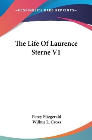 Cover of The Life Of Laurence Sterne V1