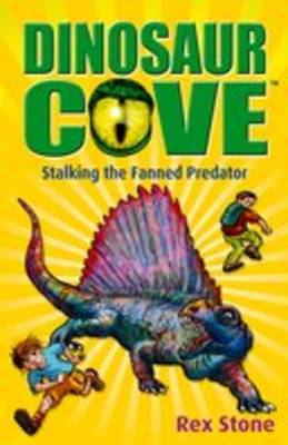 Book cover for Dinosaur Cove: Stalking the Fanned Predator