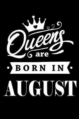 Cover of Queens Are Born In August