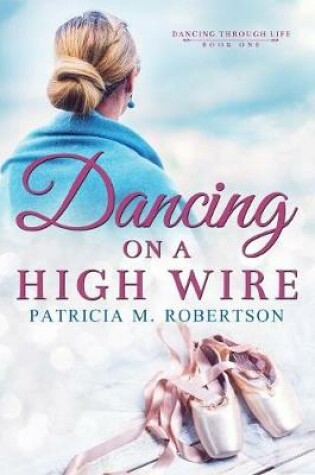 Cover of Dancing on a High Wire