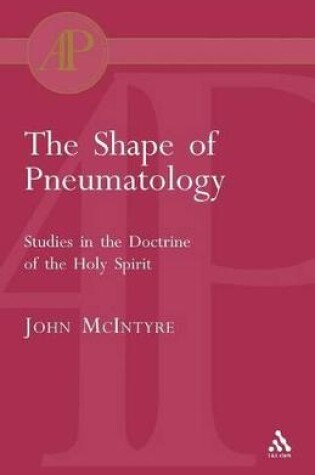 Cover of The Shape of Pneumatology