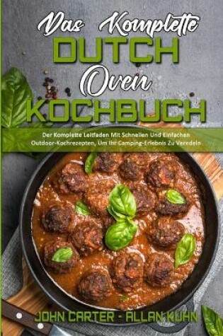 Cover of Das Komplette Dutch Oven Kochbuch