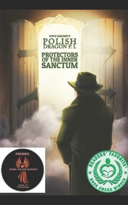 Book cover for Protectors of the Inner Sanctum (Polish Dragon P. I.)