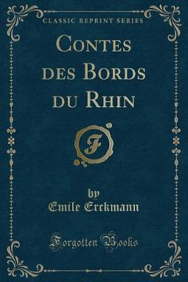 Book cover for Contes Des Bords Du Rhin (Classic Reprint)