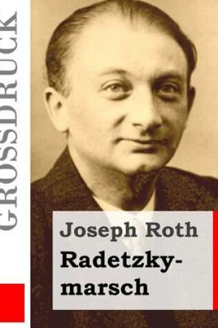 Cover of Radetzkymarsch (Grossdruck)