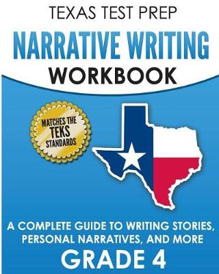 Book cover for TEXAS TEST PREP Narrative Writing Workbook Grade 4