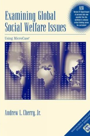 Cover of Examining Global Social Welfare Issues Using MicroCase, Version II