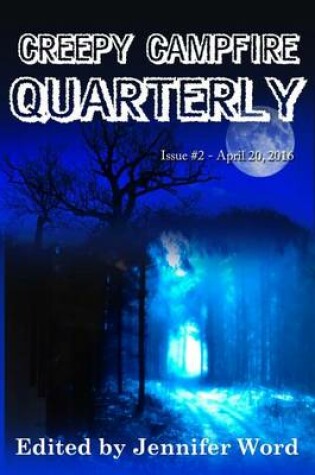 Cover of Creepy Campfire Quarterly