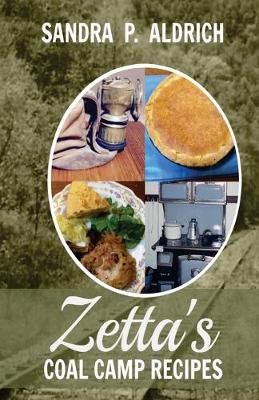 Book cover for Zetta's Coal Camp Recipes