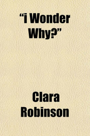 Cover of 'I Wonder Why?'