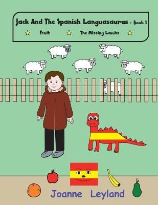 Book cover for Jack And The Spanish Languasaurus - Book 1