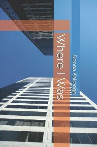 Cover of Where I Was