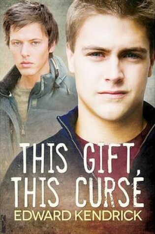 Cover of This Gift, This Curse