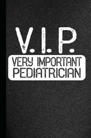 Cover of V.I.P. Very Important Pediatrician