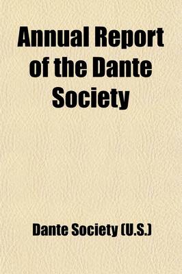 Book cover for Annual Report of the Dante Society (Volume 1-5)