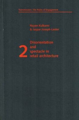 Cover of Disorientation and Spectacle in Retail Architecture