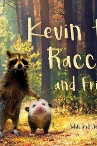 Cover of Kevin the Raccoon and Friends