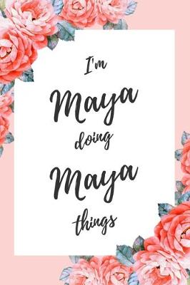 Book cover for I'm Maya Doing Maya Things