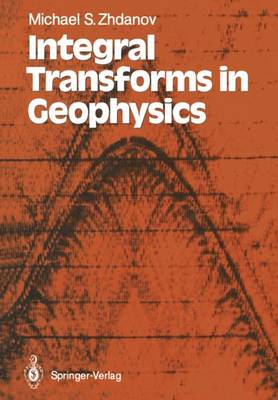 Book cover for Integral Transforms in Geophysics