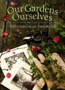 Book cover for Our Gardens Ourselves