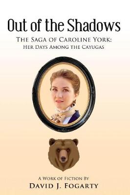 Book cover for Out of the Shadows: The Saga of Caroline York