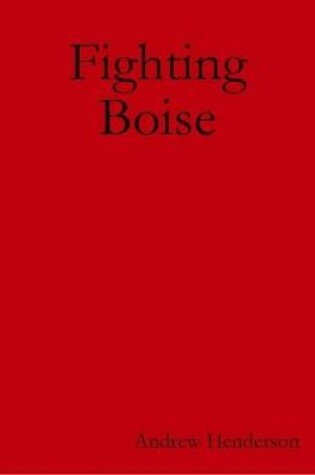Cover of Fighting Boise