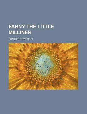 Book cover for Fanny the Little Milliner