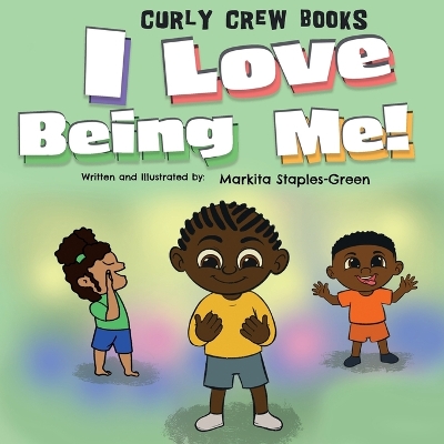 Book cover for I Love Being Me!