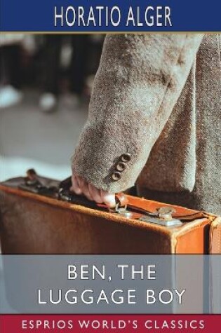 Cover of Ben, the Luggage Boy (Esprios Classics)