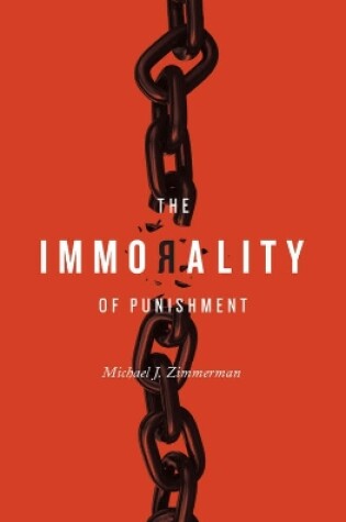 Cover of The Immorality of Punishment