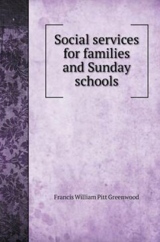 Cover of Social services for families and Sunday schools