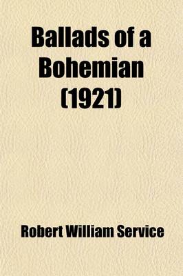 Book cover for Ballads of a Bohemian (1921)