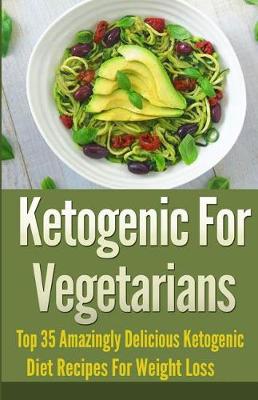 Book cover for Ketogenic For Vegetarians