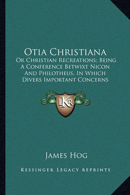 Book cover for Otia Christiana Otia Christiana